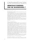 HERSTRUKTURERING VAN DE BASISSCHOOL? ........... NAAR DE MIDDENSCHOOL ?