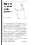 Wat er in het kleine huisje gebeurde (1)
