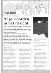 Al je woorden in het gericht...