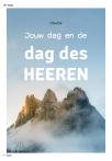 Jouw dag en de dag des HEEREN