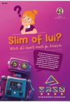 Slim of lui?