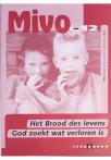 Het Brood des levens / God zoekt wat verloren is